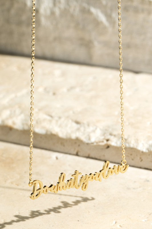 Do-What-You-Love Chain Necklace